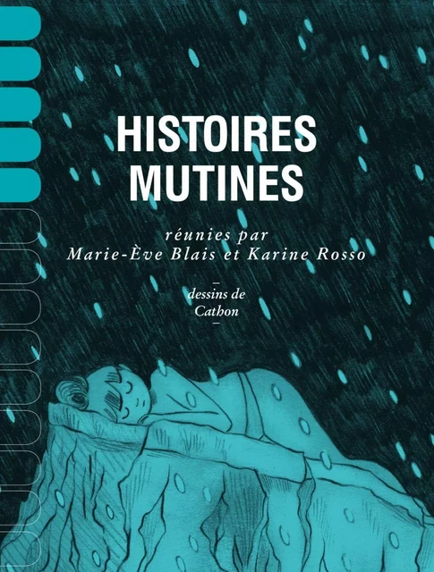 Histoires mutines - Marie-Ève Blais, Karine Rosso, Catherine Lamontagne-Drolet - Éditions du remue-ménage