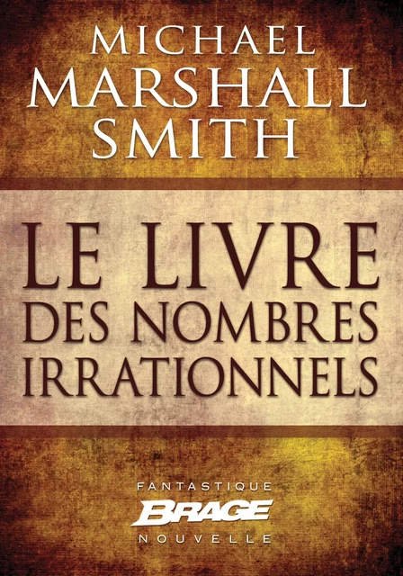 Le Livre des nombres irrationnels - Michael Marshall - Bragelonne