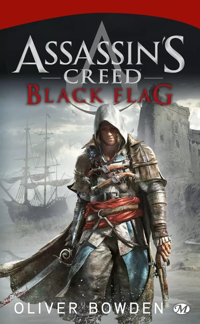 Assassin's Creed : Assassin's Creed : Black Flag - Oliver Bowden - Bragelonne