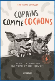 Copains comme cochons