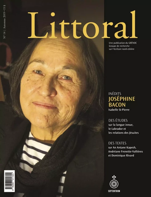 Revue Littoral No 14 - Grénoc (Groupe de recherche sur l'écriture nord-côtière) - Éditions du Septentrion