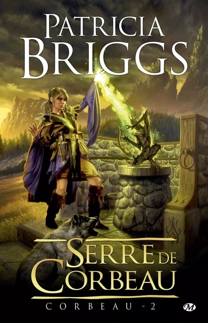 Corbeau, T2 : Serre de Corbeau - Patricia Briggs - Bragelonne