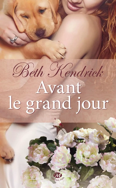 Avant le grand jour - Beth Kendrick - Milady