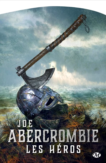 Terres de sang , T2 : Les Héros - Joe Abercrombie - Bragelonne