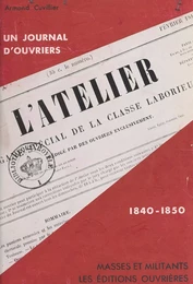 Un journal d'ouvriers : l'atelier, 1840-1850