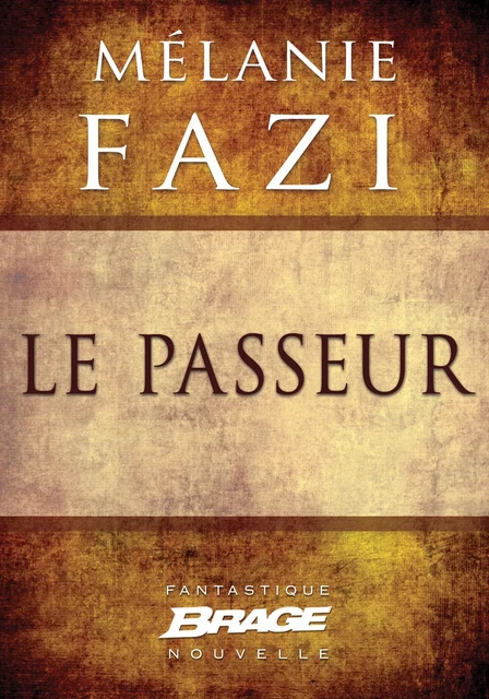 Le Passeur - Mélanie Fazi - Bragelonne