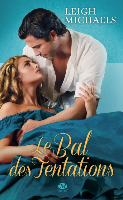 Le Bal des tentations - Leigh Michaels - Milady