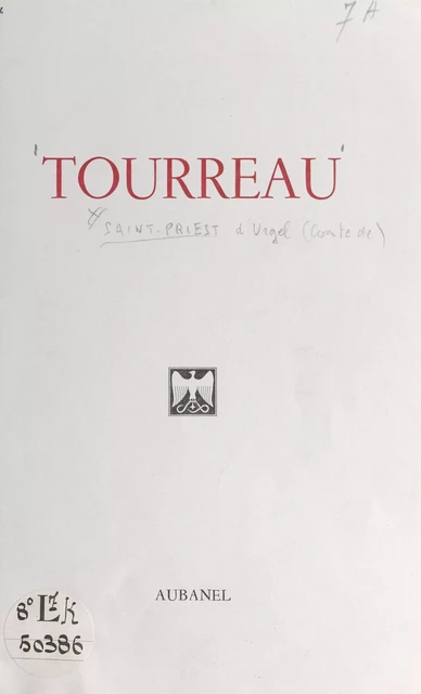 Tourreau - Étienne de Saint-Priest d'Urgel - (Aubanel) réédition numérique FeniXX