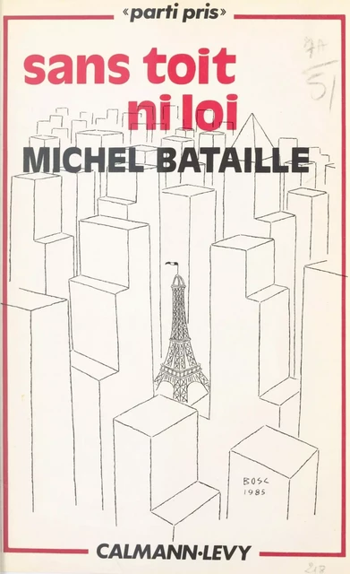 Sans toit ni loi - Michel Bataille - (Calmann-Lévy) réédition numérique FeniXX