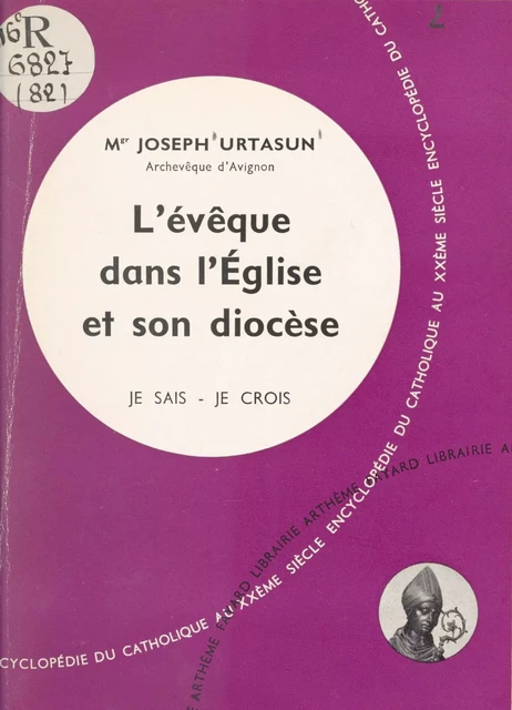 L'Église dans son organisation (8) - Joseph Urtasun - (Fayard) réédition numérique FeniXX