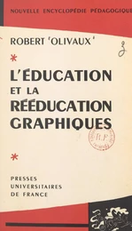 L'éducation et la rééducation graphiques