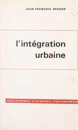 L'intégration urbaine