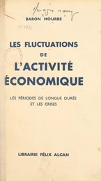 Les fluctuations de l'activité économique