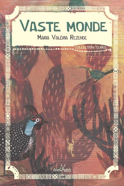 Vaste monde - Maria Valeria REZENDE - Éditions Anacaona