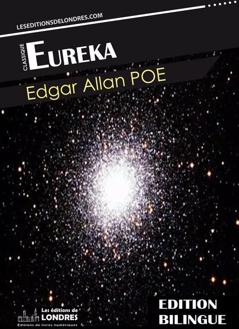 Eureka - Edgar Allan Poe - Les Editions de Londres