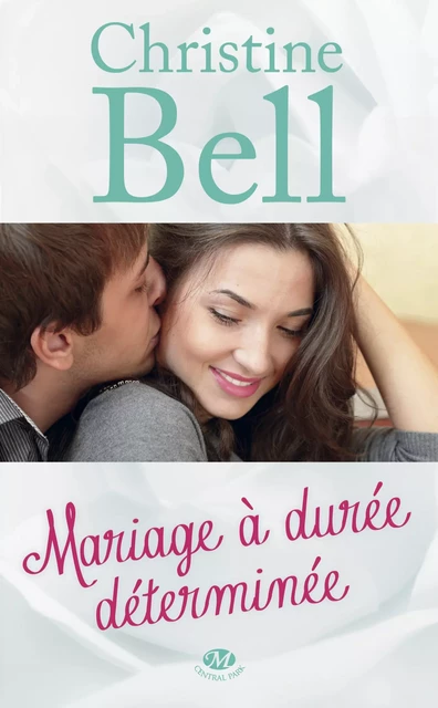 Mariage à durée déterminée - Christine Bell - Milady