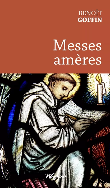 Messes amères - Benoît Goffin - Weyrich