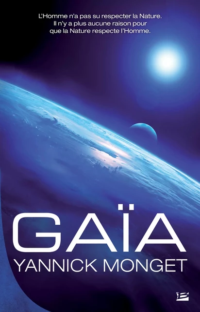 Gaïa - Yannick Monget - Bragelonne