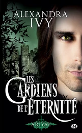 Les Gardiens de l'éternité, T8 : Ariyal