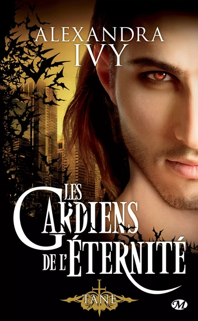 Les Gardiens de l'éternité, T7 : Tane - Alexandra Ivy - Milady