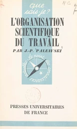 L'organisation scientifique du travail