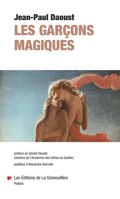 Les garçons magiques - Jean-Paul Daoust - Éditions De La Grenouillère Inc.