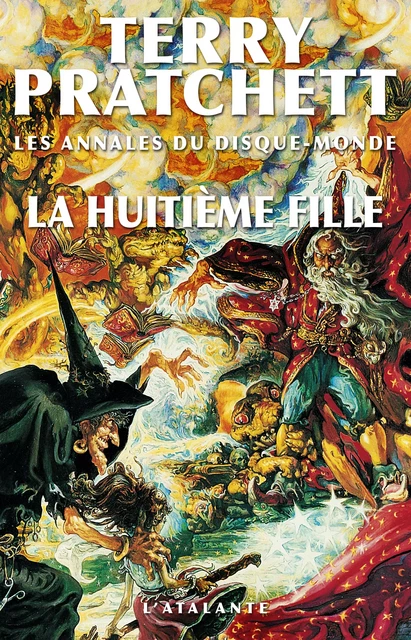 La Huitième Fille - Terry Pratchett - L'Atalante