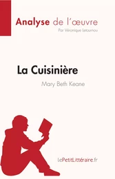 La Cuisinière de Mary Beth Keane (Analyse de l'oeuvre)