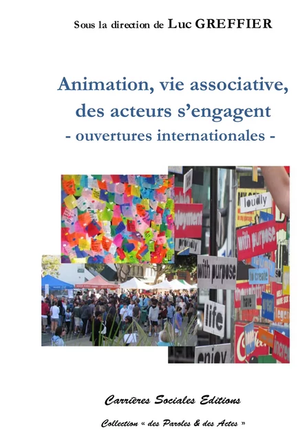 Animation, vie associative, des acteurs s'engagent -  - Carrières Sociales Editions