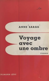 Voyage avec une ombre