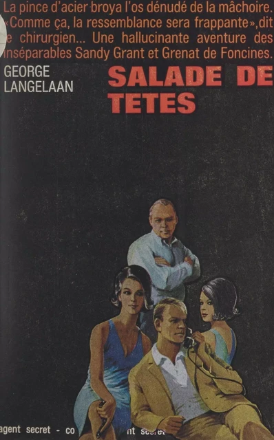 Salade de têtes - George Langelaan - (Robert Laffont) réédition numérique FeniXX