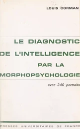 Le diagnostic de l'intelligence par la morpho-psychologie