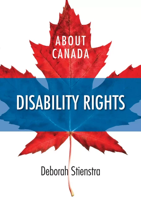 About Canada: Disability Rights - Deborah Stienstra - Fernwood Publishing