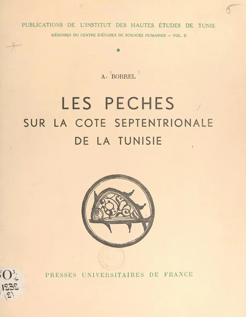 Les pêches sur la côte septentrionale de la Tunisie - Andrée Borrel - (Presses universitaires de France) réédition numérique FeniXX