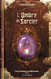 Les Chroniques de Nightshade, T2 : L'Ombre du sorcier