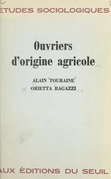 Ouvriers d'origine agricole