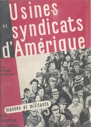 Usines et syndicats d'Amérique