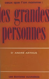 Ceux que l'on nomme : les grandes personnes