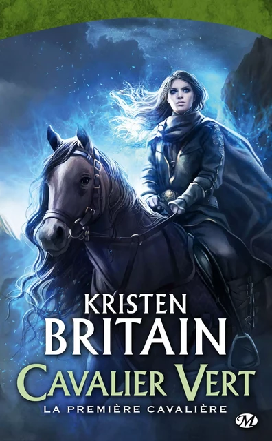 Cavalier Vert, T2 : La Première Cavalière - Kristen Britain - Bragelonne