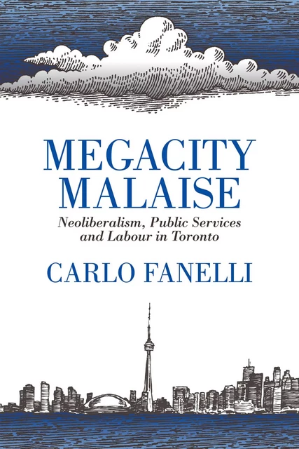 Megacity Malaise - Carlo Fanelli - Fernwood Publishing