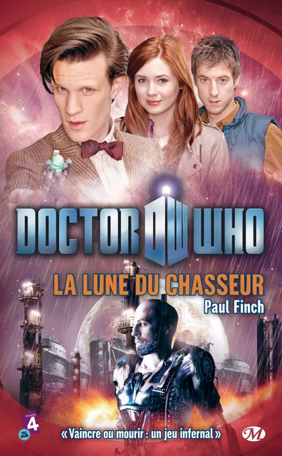 Doctor Who  : La Lune du chasseur - Paul Finch - Bragelonne