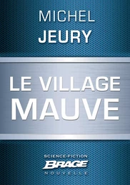 Le Village mauve