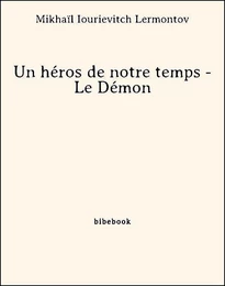 Un héros de notre temps - Le Démon