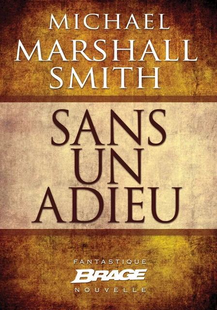 Sans un adieu - Michael Marshall - Bragelonne