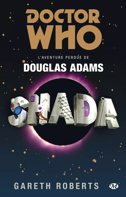 Doctor Who : Shada - L'Aventure perdue de Douglas Adams - Gareth Roberts - Bragelonne