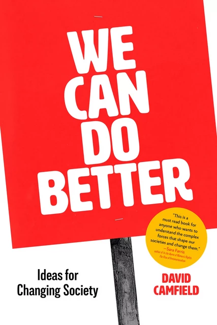 We Can Do Better - David Camfield - Fernwood Publishing