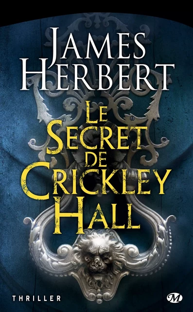 Le Secret de Crickley Hall - James Herbert - Bragelonne