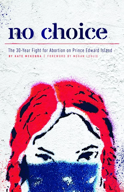 No Choice - Kate McKenna - Fernwood Publishing