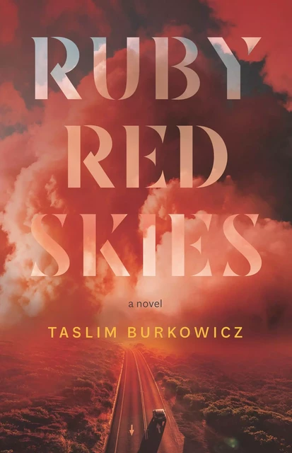 Ruby Red Skies - Taslim Burkowicz - Fernwood Publishing