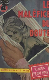 Le maléfice du doute